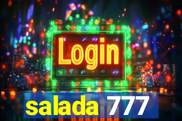 salada 777